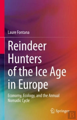 Bertrand.pt - Reindeer Hunters Of The Ice Age In Europe