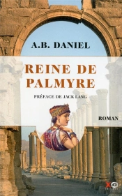 Reine De Palmyre Tome 1
