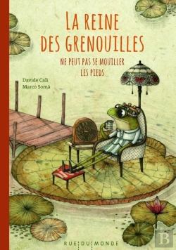 Bertrand.pt - Reine Des Grenouilles Ne Peut Pas Se Mouiller Les Pieds
