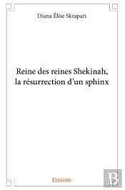 Reine Des Reines Shekinah, La Résurrection D'Un Sphinx