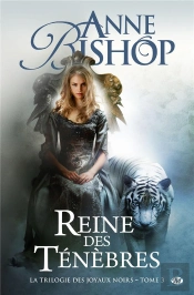 Reine Des Tenebres T.3
