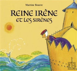 Bertrand.pt - Reine Irène Et Les Sirènes
