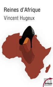 Reines D'Afrique ; Le Roman Vrai Des Premières Dames