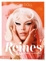 Reines : L'Art Du Drag À La Française