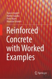 Reinforced Concrete With Worked Examples