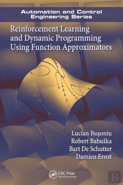 Bertrand.pt - Reinforcement Learning And Dynamic Programming Using Function Approximators