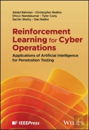 Reinforcement Learning For Cyber Operations