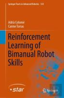 Reinforcement Learning Of Bimanual Robot Skills