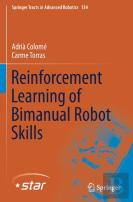 Reinforcement Learning Of Bimanual Robot Skills