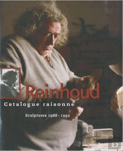 Bertrand.pt - Reinhoud ; Catalogue Raisonné Tome 4 ; Sculptures 1988-1992