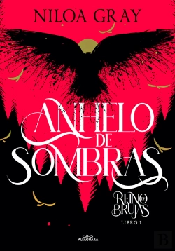 Bertrand.pt - Reino De Brujas 1. Anhelo De Sombras (Reino De Brujas 1)
