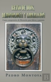 Reino De Dios, Demonologia Y Liberacion
