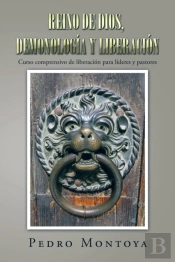 Reino De Dios, Demonologia Y Liberacion