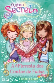 Reino Secreto - A Floresta dos Contos de Fadas