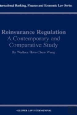 Bertrand.pt - Reinsurance Regulation: A Contemporary And Comparative Study
