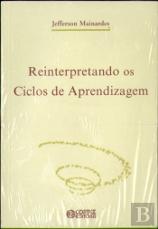 Reinterpretando Os Ciclos De Aprendizagem