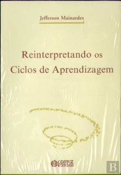 Bertrand.pt - Reinterpretando Os Ciclos De Aprendizagem