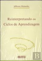 Reinterpretando Os Ciclos De Aprendizagem