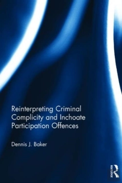 Bertrand.pt - Reinterpreting Criminal Complicity And Inchoate Participation Offences