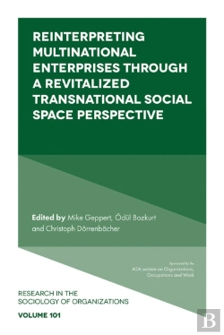 Bertrand.pt - Reinterpreting Multinational Enterprises Through A Revitalized Transnational Social Space Perspective
