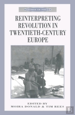 Bertrand.pt - Reinterpreting Revolution In Twentieth-Century Europe