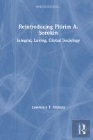 Reintroducing Pitirim A. Sorokin