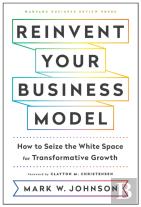 Reinvent Your Business Model