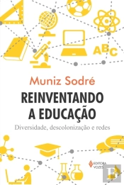 Reinventando a Educação
