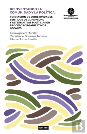 Reinventando La Comunidad Y La Política: