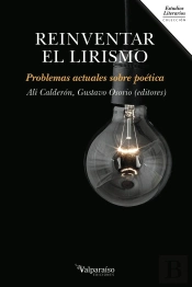 Reinventar El Lirismo