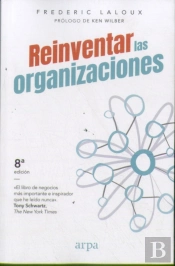 Reinventar Las Organizaciones