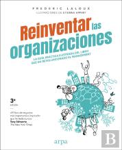 Reinventar Las Organizaciones (Guía Práctica Ilustrada)