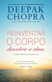 Reinventar o Corpo, Descobrir a Alma