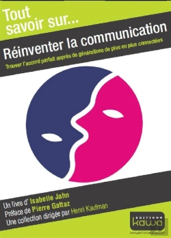 Bertrand.pt - Réinventer La Communication ; Trouver L'Accord Parfait Auprès De Générations De Plus En Plus Connectées
