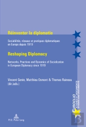 Réinventer La Diplomatie / Reshaping Diplomacy
