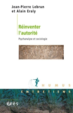 Bertrand.pt - Réinventer L'Autorité ; Psychanalyse Et Sociologie