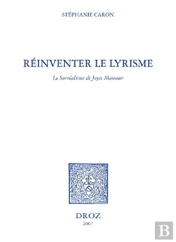 Bertrand.pt - Reinventer Le Lyrisme : Le Surrealisme De Joyce Mansour