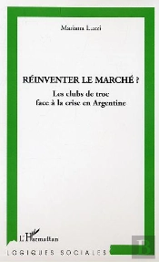 Reinventer Le Marche ? Les Clubs De Troc Face A La Crise En Argentine