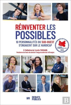 Bertrand.pt - Réinventer Les Possibles : 10 Personnalités Du Sud-Ouest S'Engagent Sur Le Handicap
