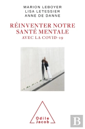Réinventer Notre Santé Mentale Avec La Covid-19