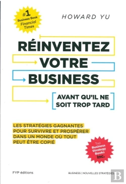 Bertrand.pt - Réinventez Votre Business Avant Qu'Il Ne Soit Trop Tard ; Les Stratégies Gagnantes Pour Survivre Et Prospérer Dans Un Monde Où Tout Peut Être Copié