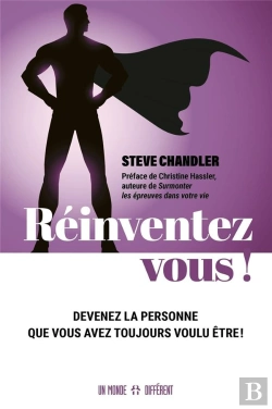 Bertrand.pt - Réinventez-Vous ! : Devenez La Personne Que Vous Avez Toujours Voulu Être