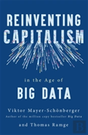 Reinventing Capitalism In The Age Of Big Data