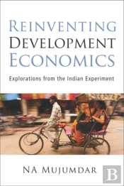 Reinventing Development Economics