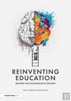 Bertrand.pt - Reinventing Education: Beyond The Knowledge Economy