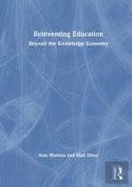 Reinventing Education: Beyond The Knowledge Economy