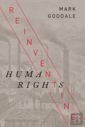 Reinventing Human Rights