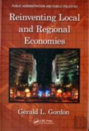 Reinventing Local And Regional Economies