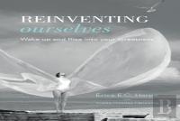 Reinventing Ourselves