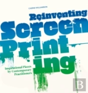Reinventing Screenprinting